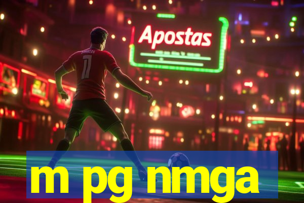 m pg nmga